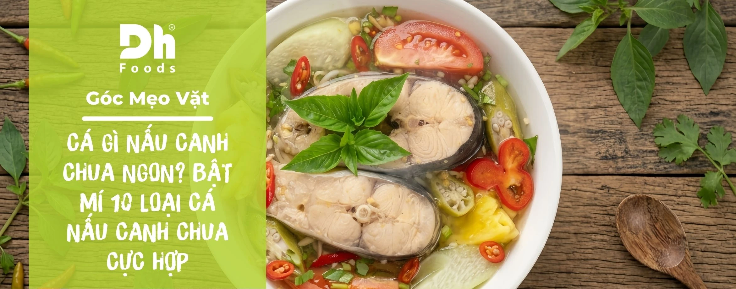 C&aacute; g&igrave; nấu canh chua ngon? Bật m&iacute; 10 loại c&aacute; nấu canh chua cực hợp