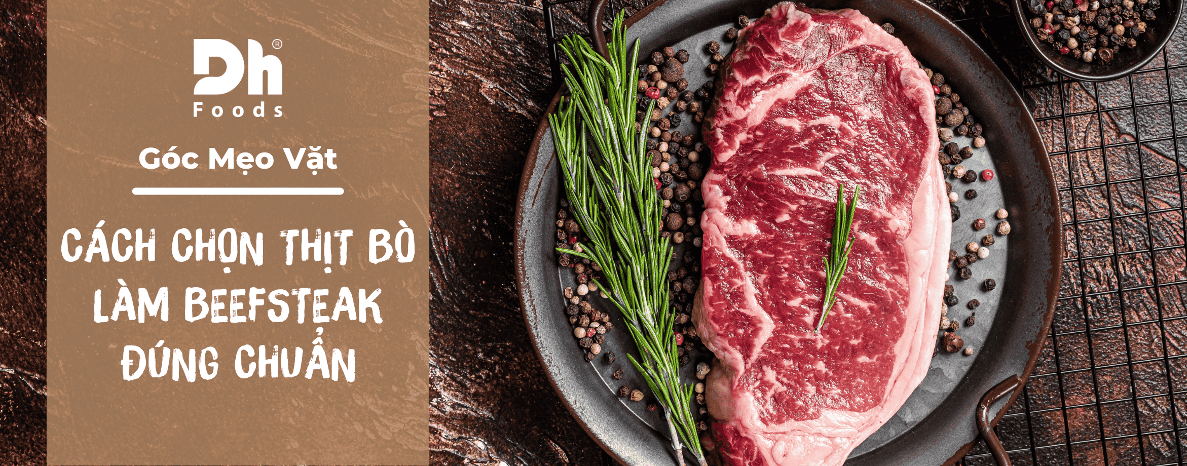 Tuyệt chi&ecirc;u chọn thịt b&ograve; l&agrave;m Beefsteak chuẩn như đầu bếp, kh&ocirc;ng phải ai cũng biết